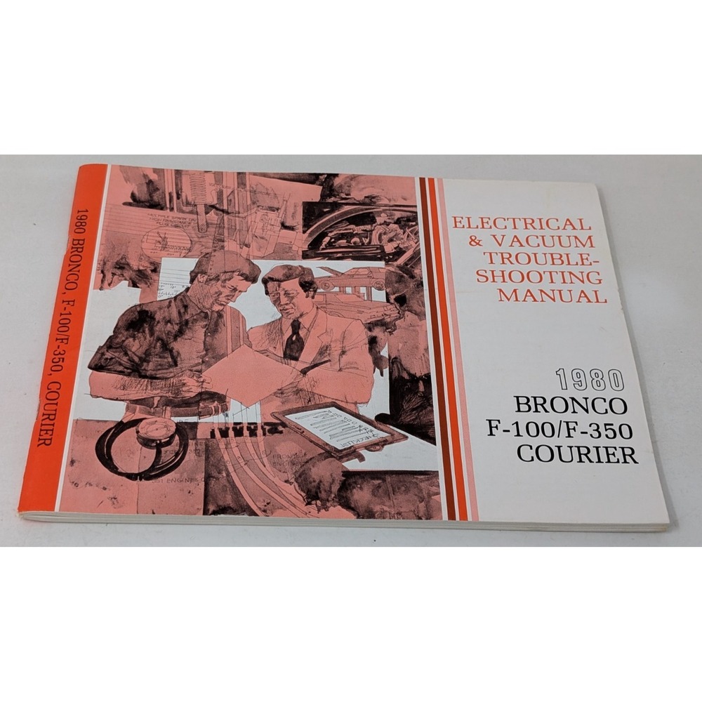 1980 Ford Bronco F-100-350 Courier Electrical Vacuum Troubleshooting Manual